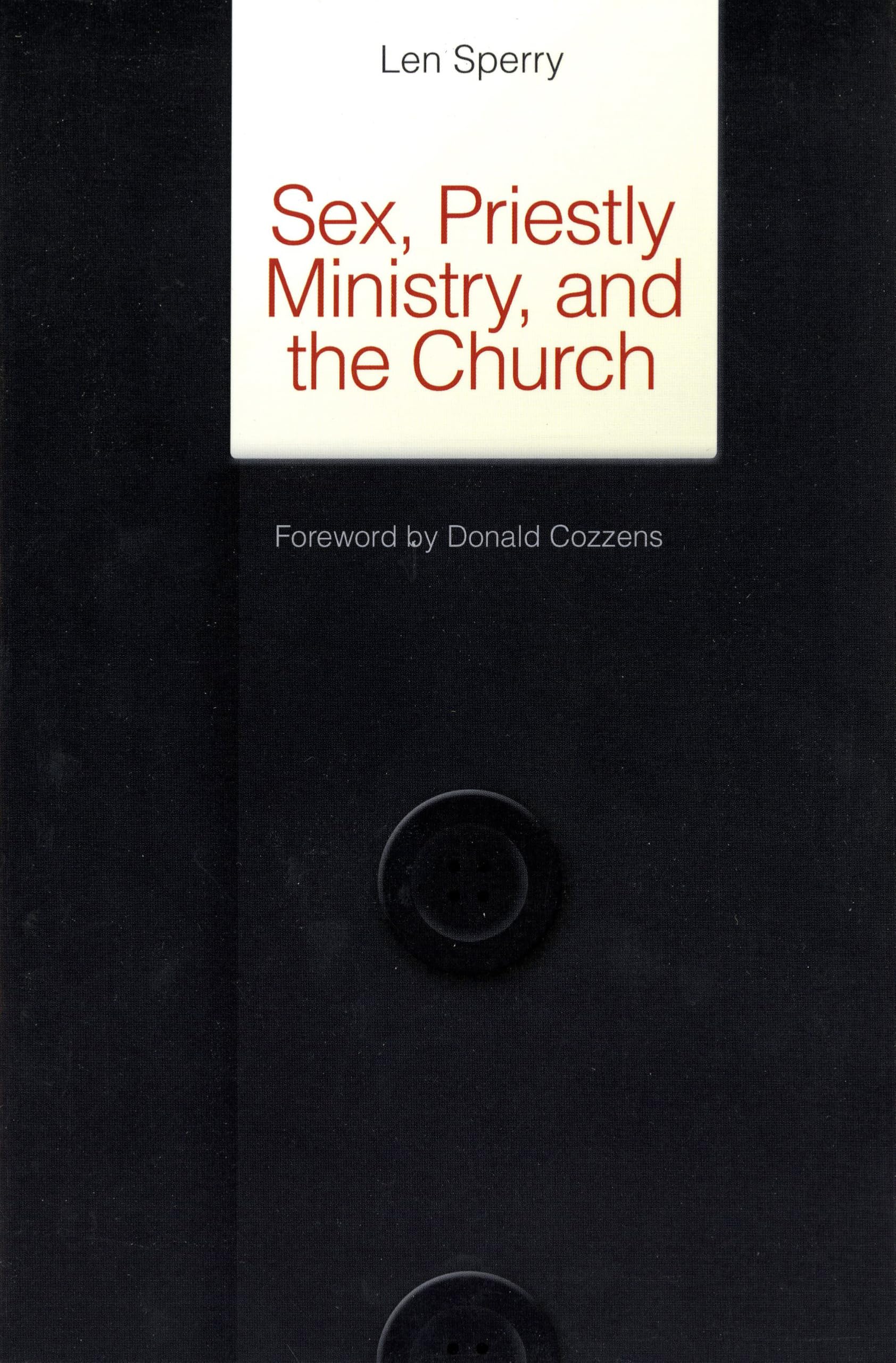 Sex, Priestly Ministry, and the Church book