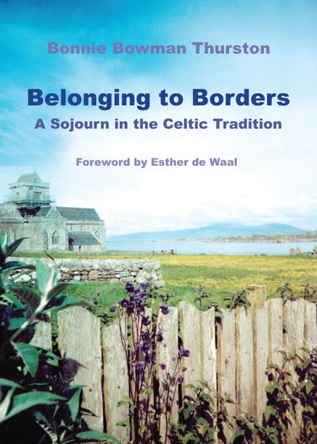 Belonging to Borders: A Sojourn in the Celtic Tradition Social Sciences