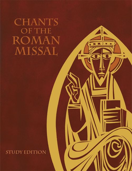 Chants of the Roman Missal: Study Edition Arts & Music