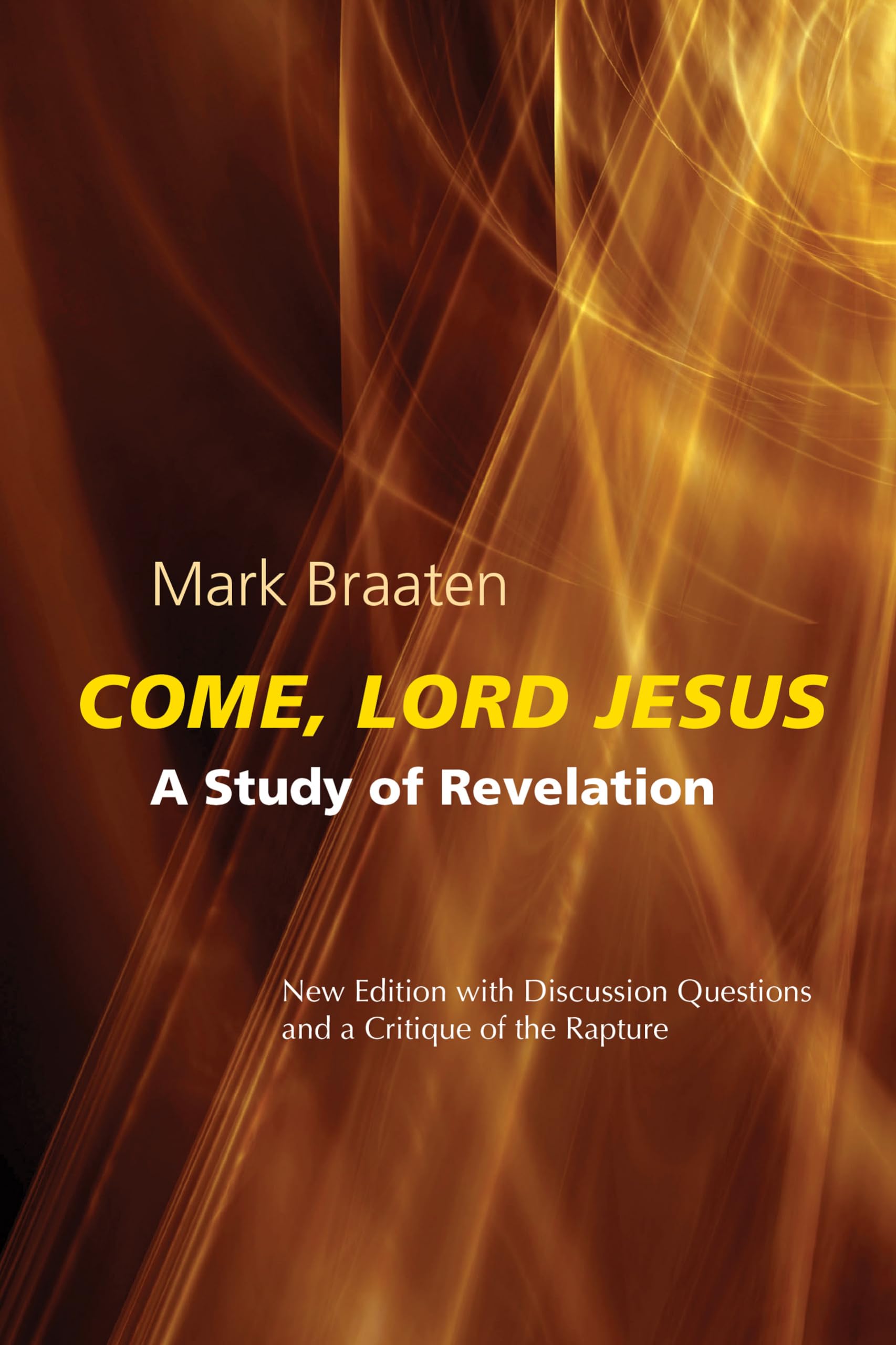 Come, Lord Jesus: A Study of Revelation Religion & Esotericism