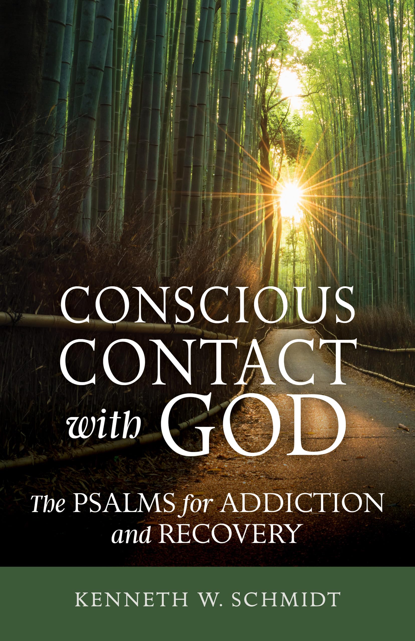 Conscious Contact with God: The Psalms for Addiction and Recovery Health, Nutrition & Fitness