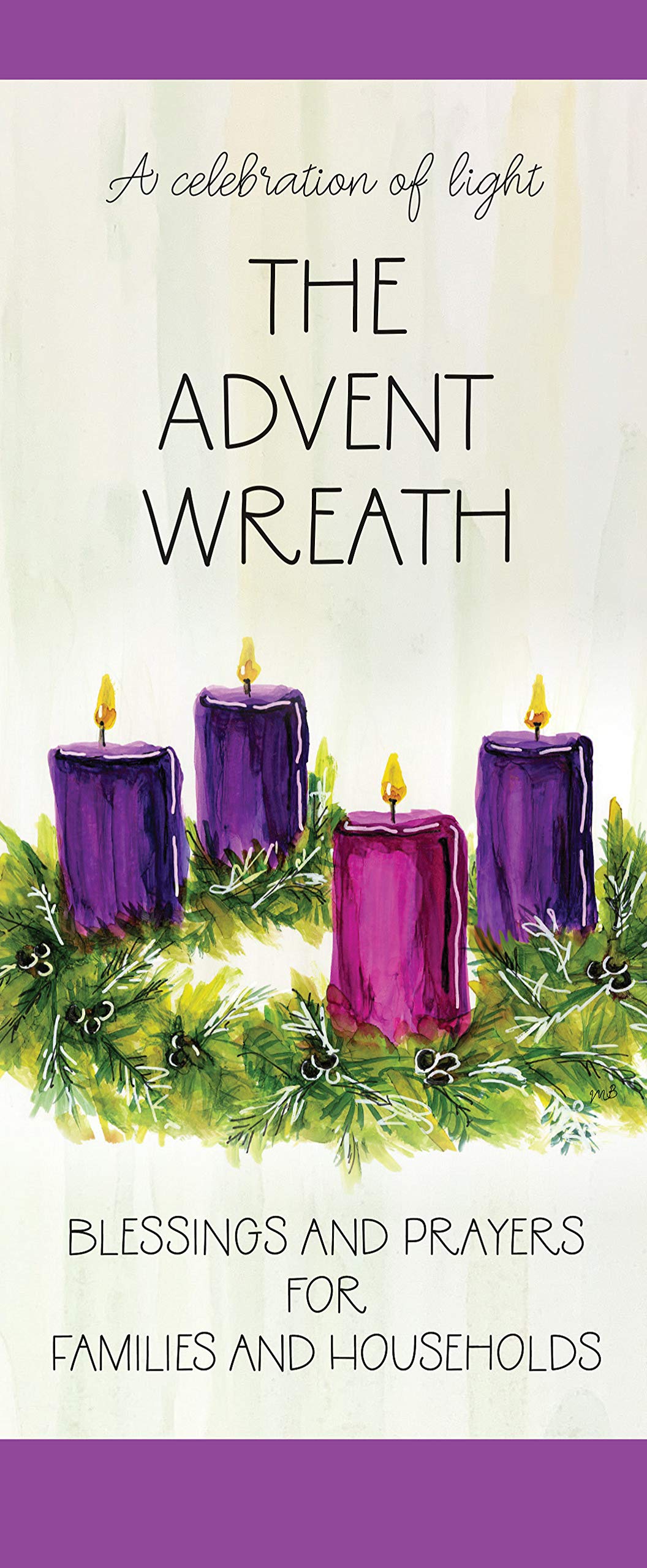 The Advent Wreath: Blessings and Prayers for Families and Households Religion & Esotericism