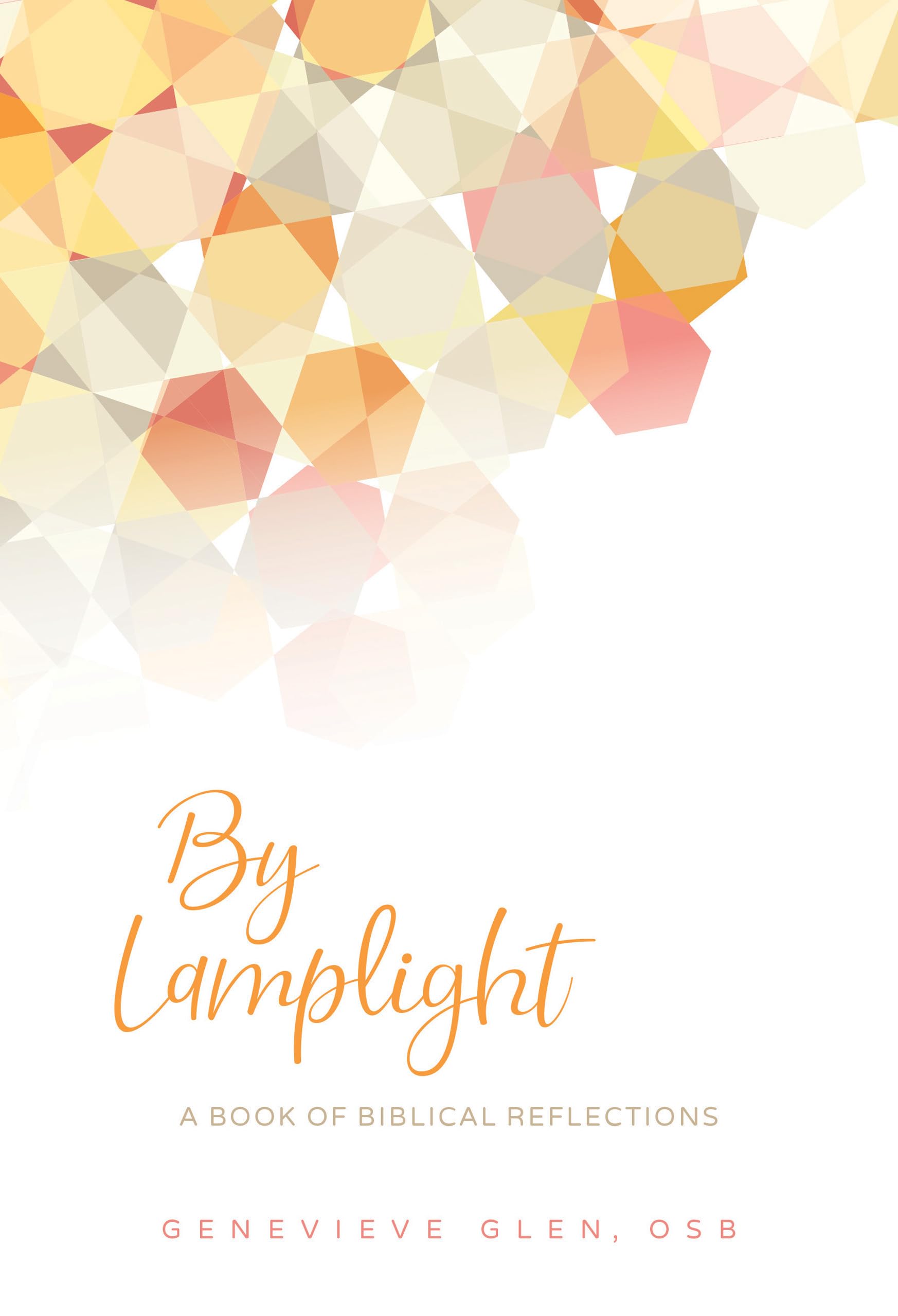 By Lamplight: A Book of Biblical Reflections Religion & Esotericism