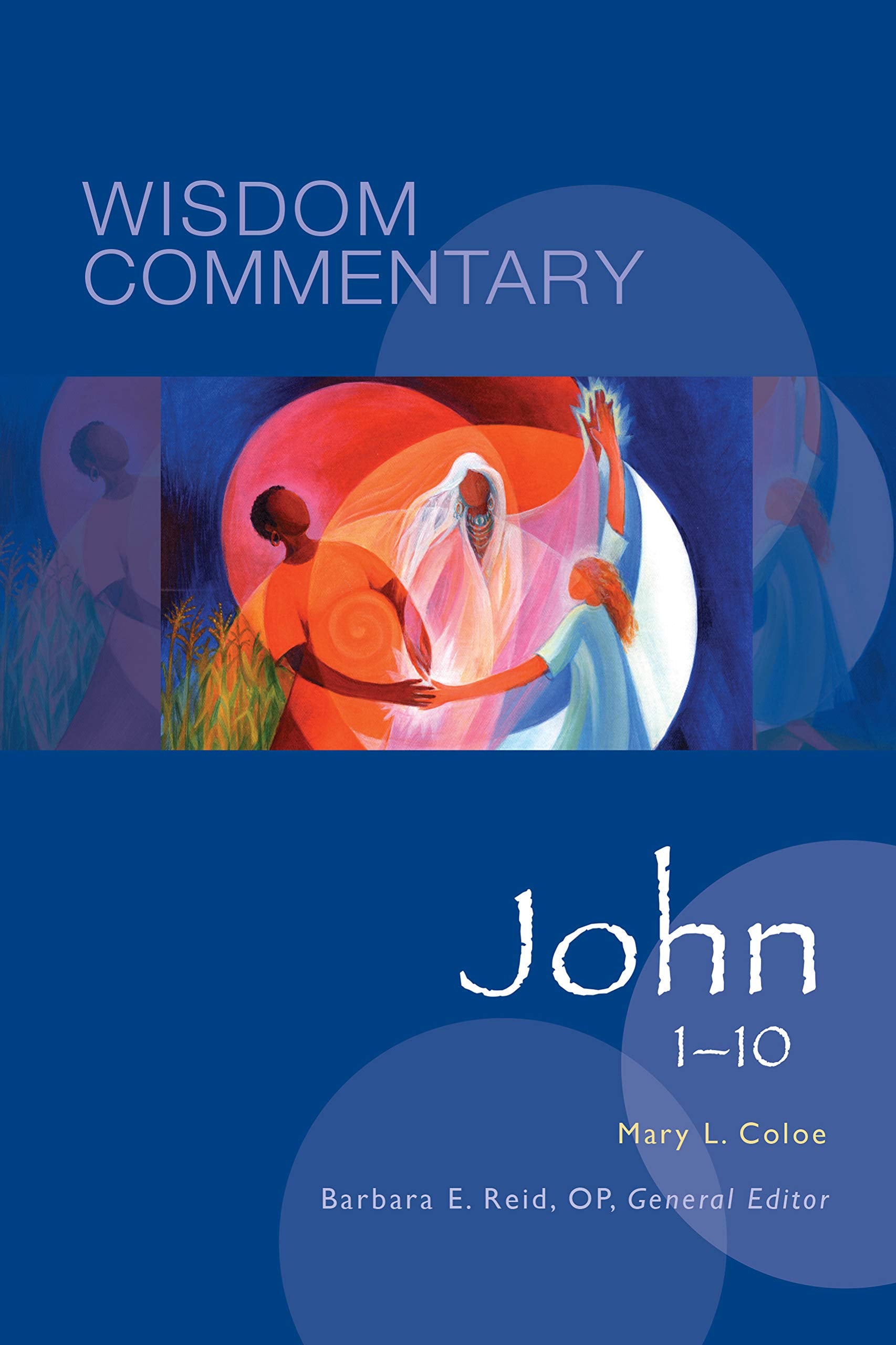 John 1–10: Volume 44 (Wisdom Commentary, 44A, Band 44) Religion & Esotericism