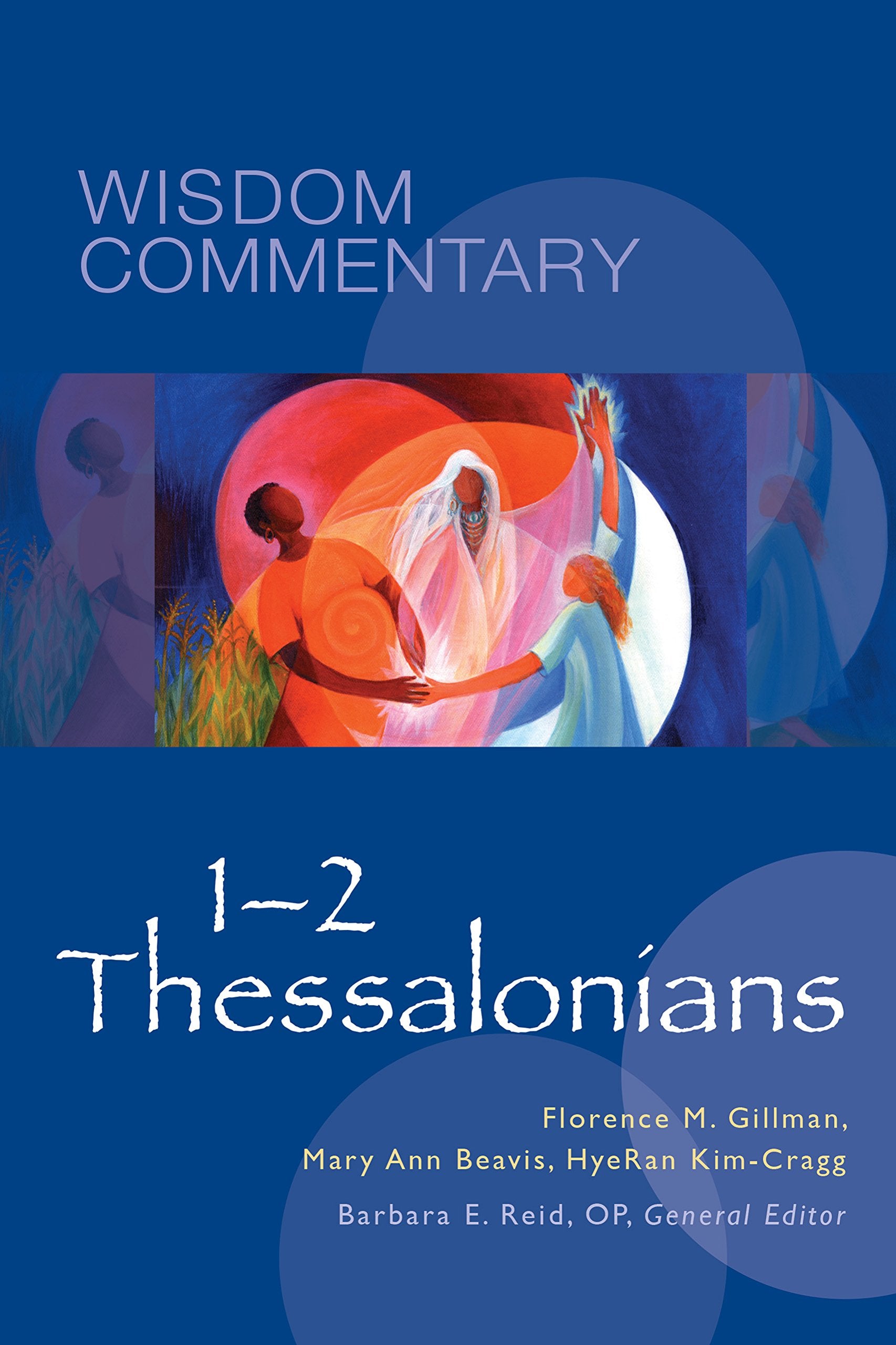 1-2 Thessalonians: Volume 52 (Wisdom Commentary, 52, Band 52) Film, Art & Culture
