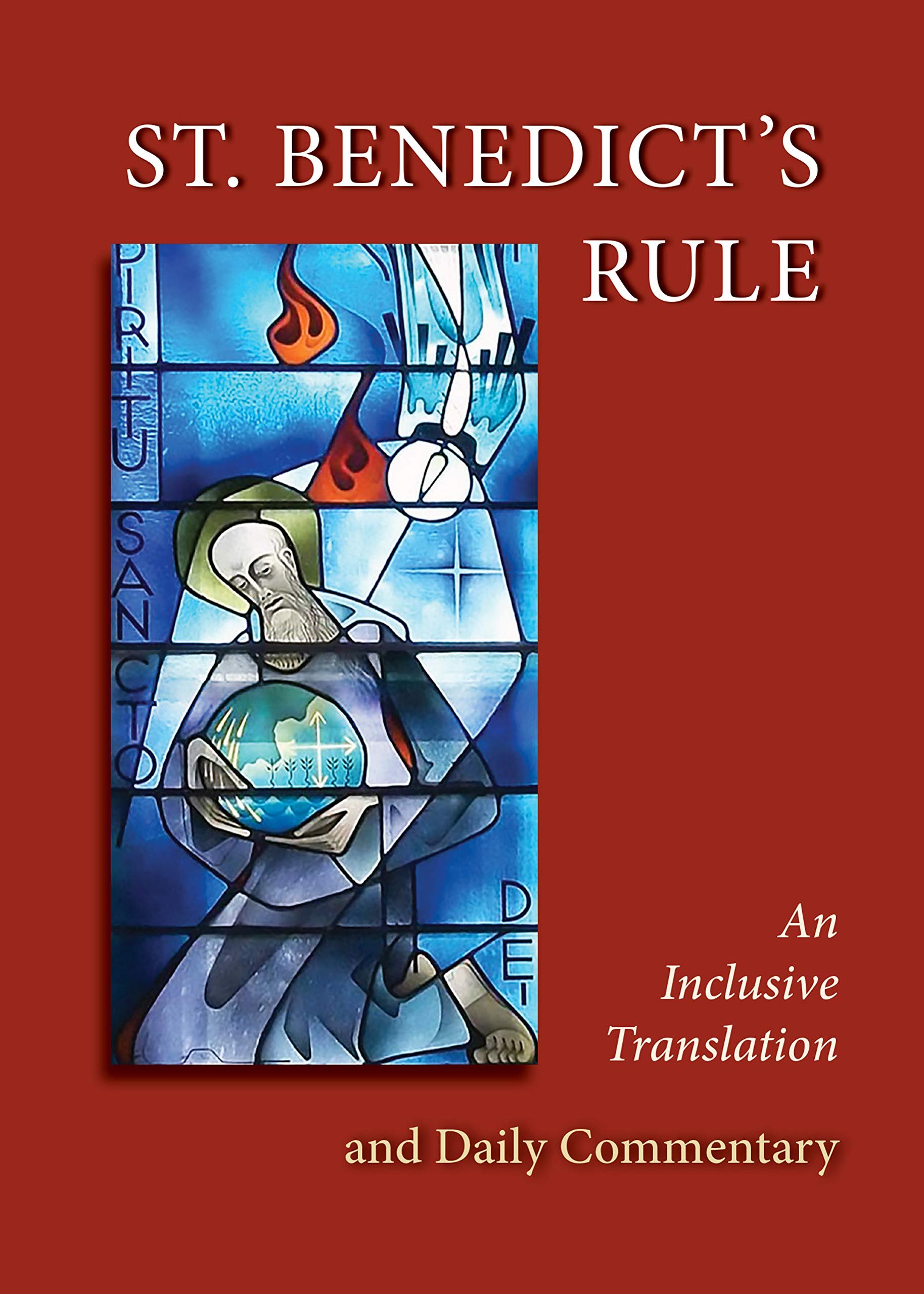 St. Benedict's Rule: An Inclusive Translation and Daily Commentary Religion & Esotericism