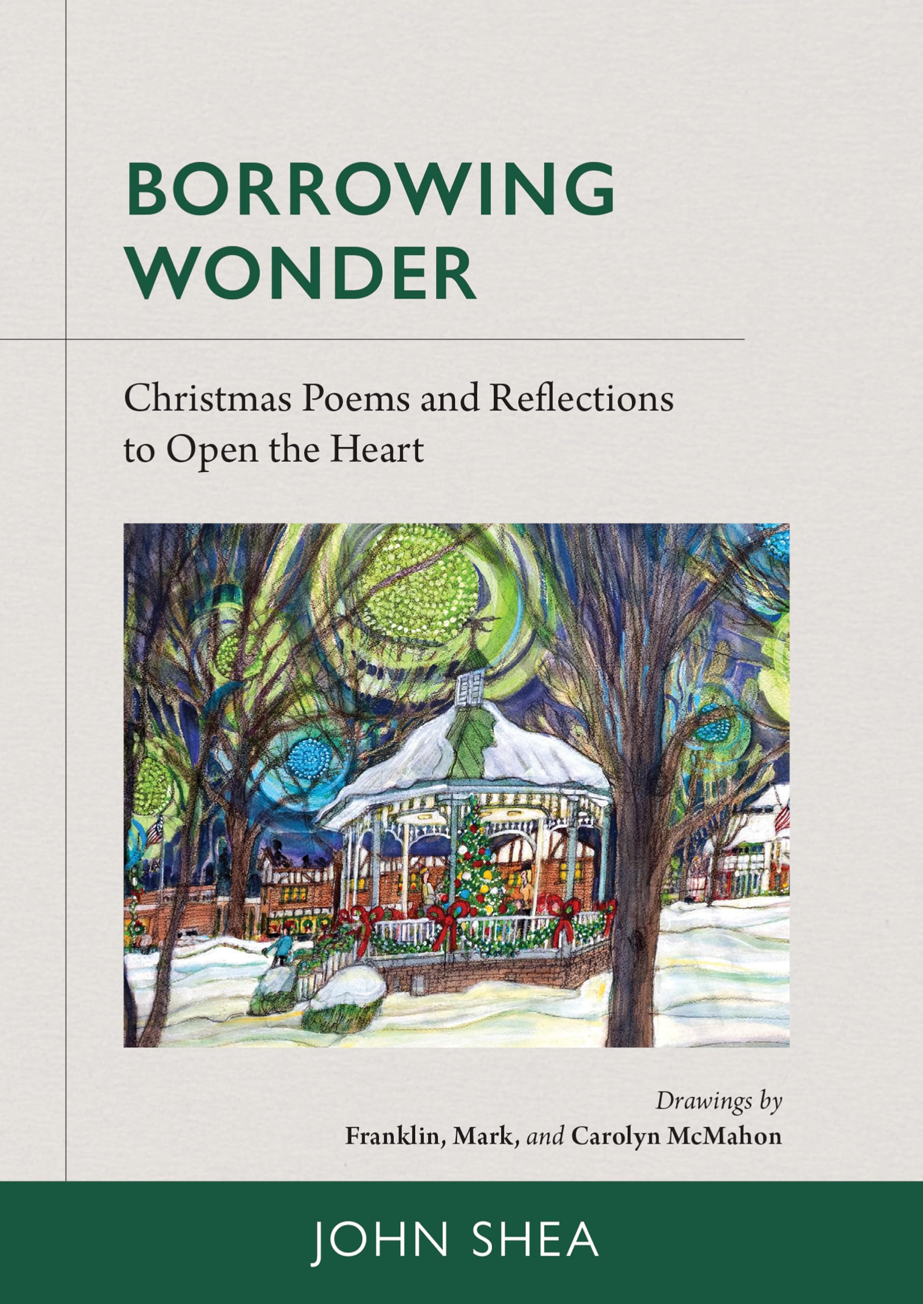 Borrowing Wonder: Christmas Poems and Reflections to Open the Heart Poetry