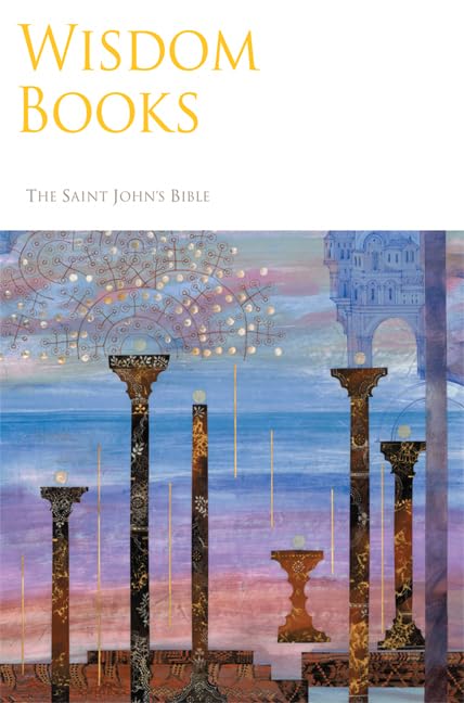Wisdom Books 3 St. Johns Bible: The Saint John's Bible Film, Art & Culture