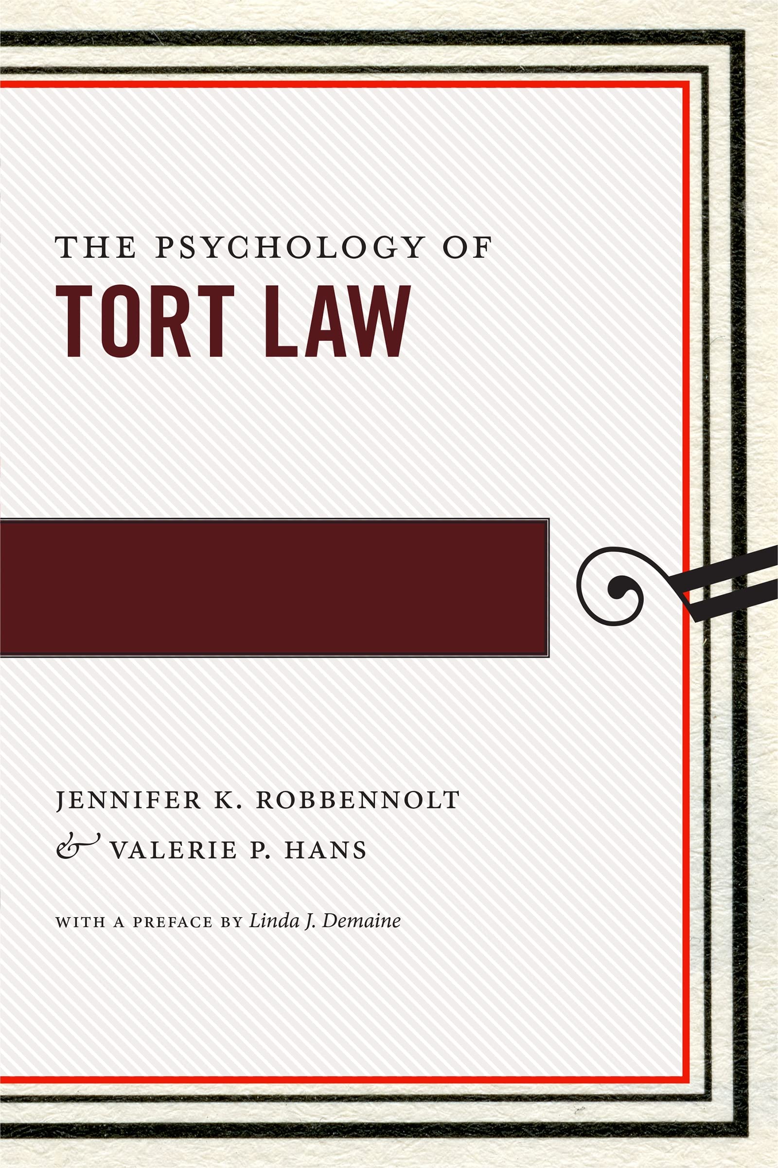 The Psychology of Tort Law (Psychology and the Law) Law