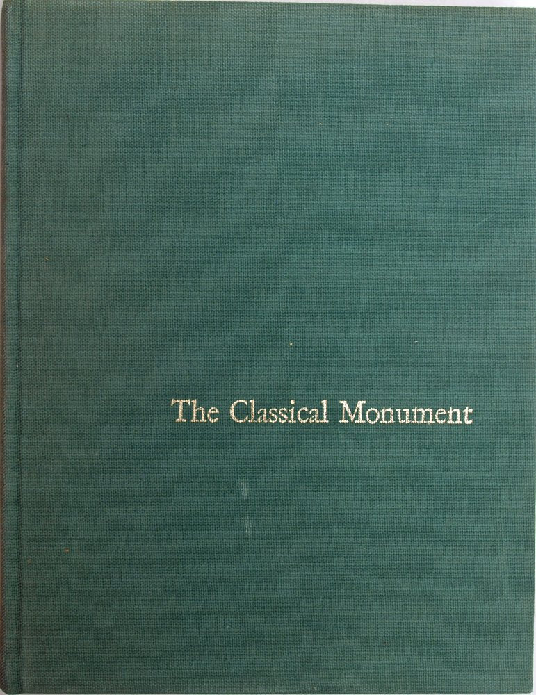 Classical Monument: Reflections on the Connection Between Morality and Art in Greek and Roman Sculpture Books