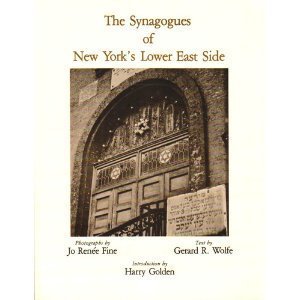 The Synagogues of New York's Lower East Side Politics & History