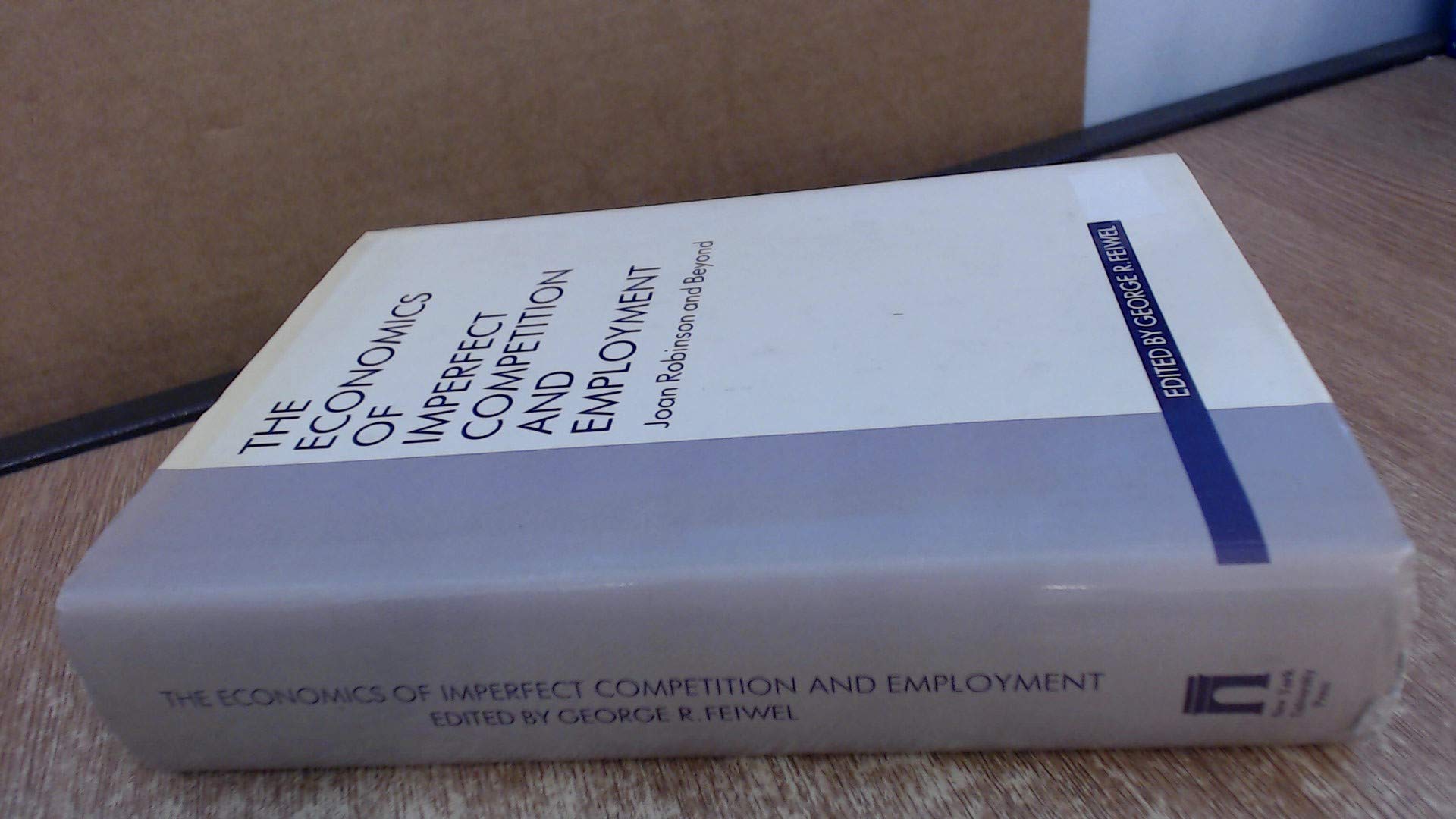 The Economics of Imperfect Competition and Employment Business, Finance & Career