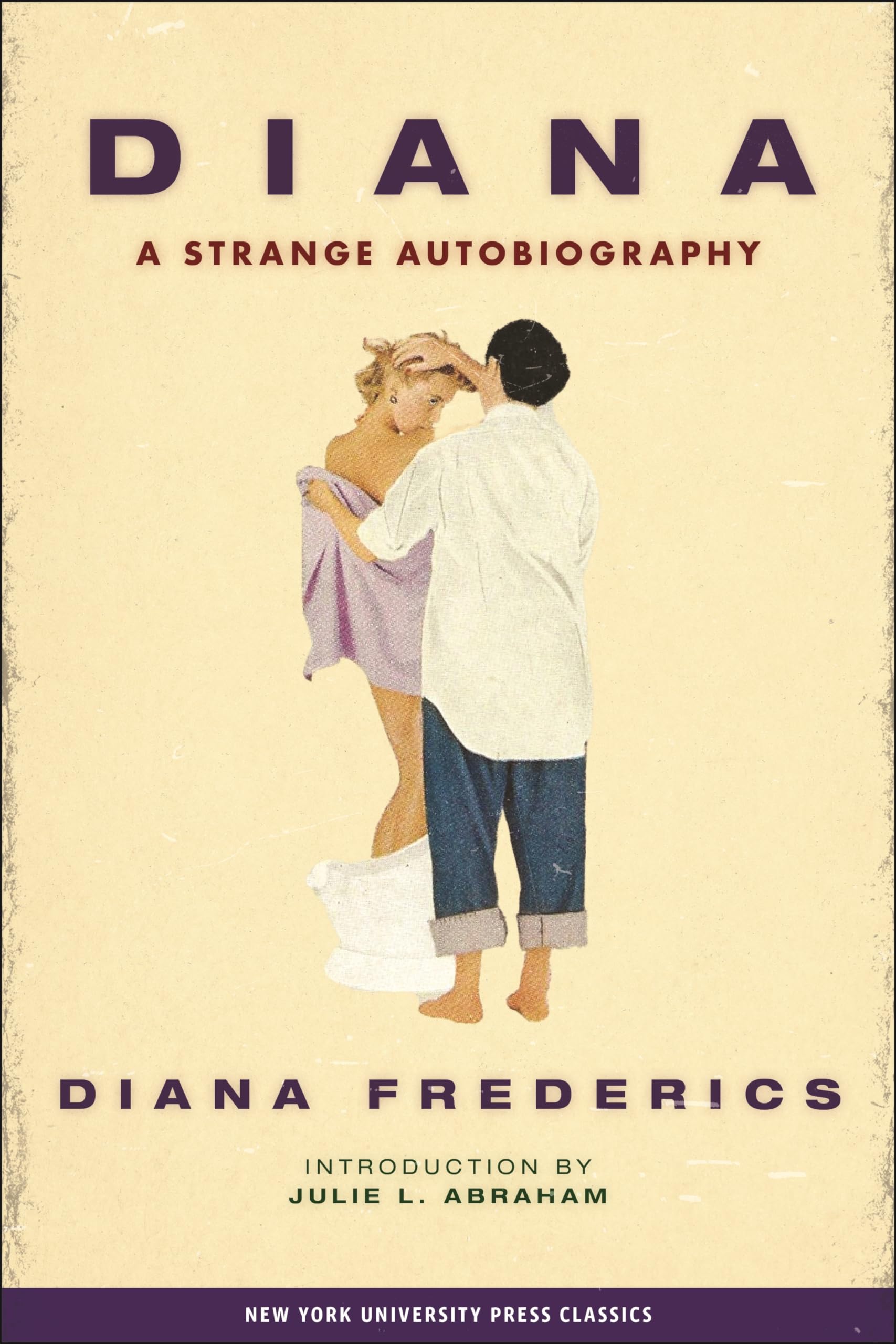Diana: A Strange Autobiography (The Cutting Edge : Lesbian Life and Literature Series) Books