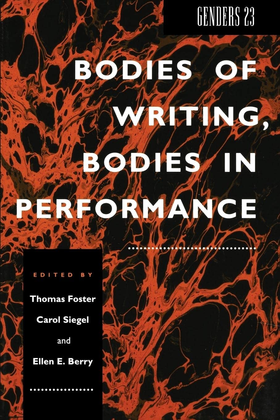 Genders 23: Bodies of Writing, Bodies in Performance Books