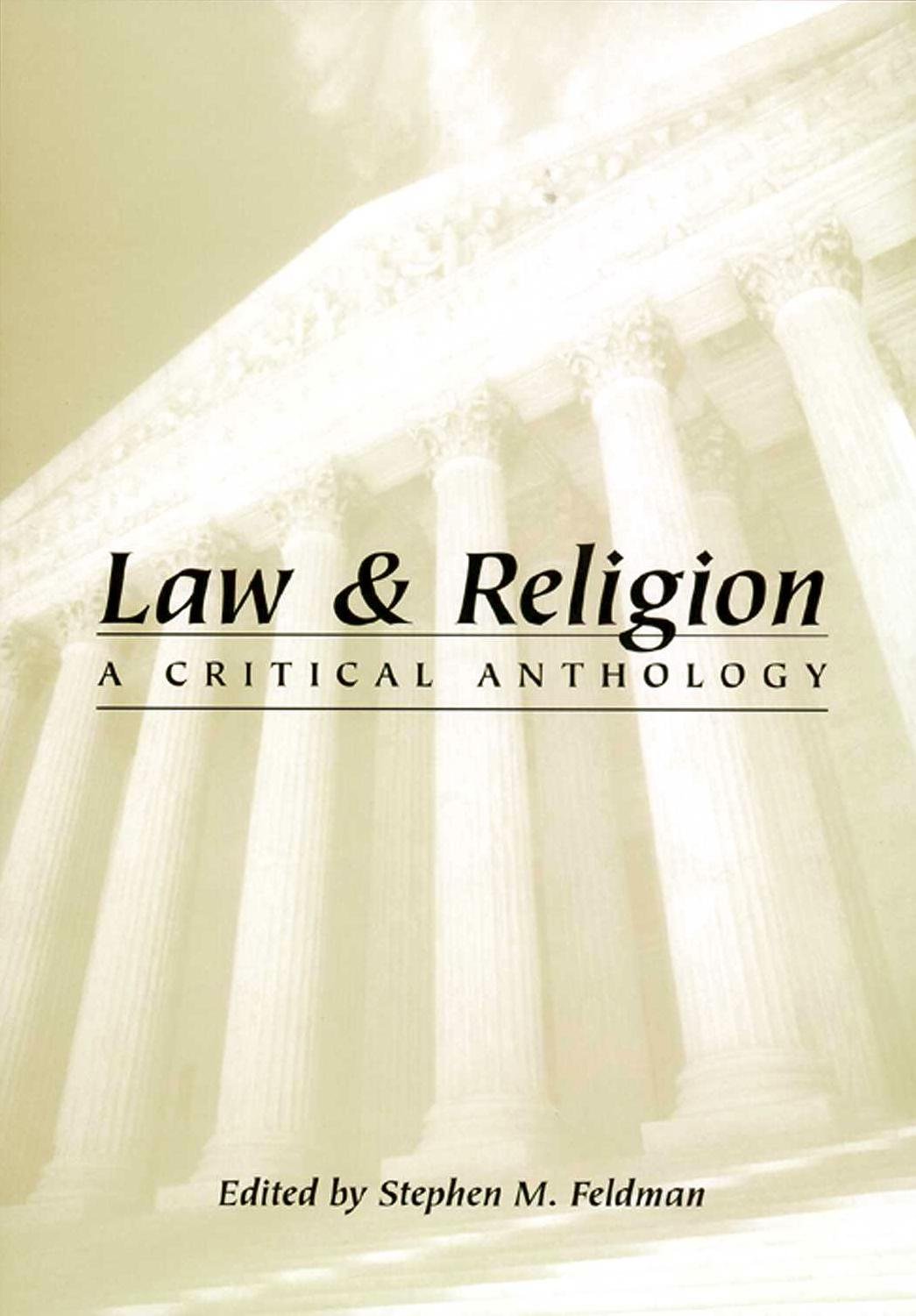 Law and Religion: A Critical Anthology (Critical America) Law