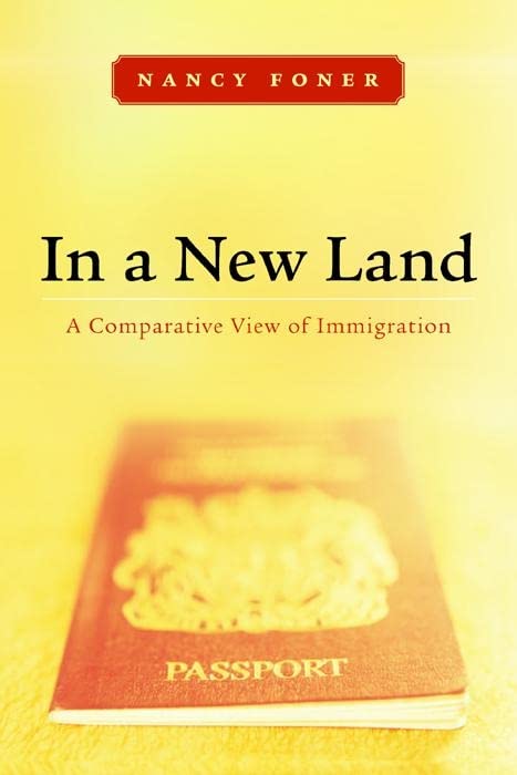 In a New Land: A Comparative View of Immigration Books