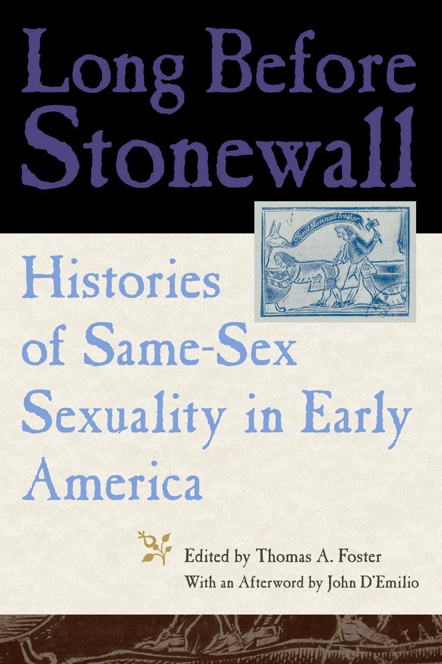Long Before Stonewall: Histories of Same-Sex Sexuality in Early America Books