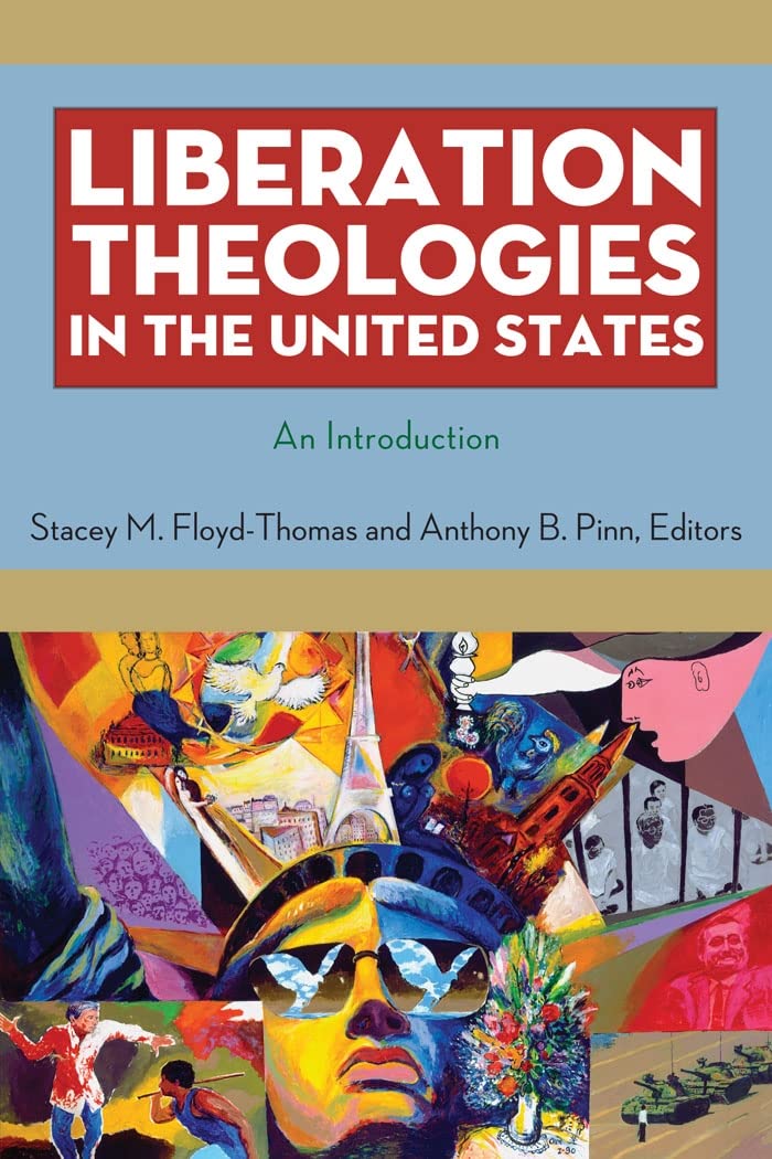 Liberation Theologies in the United States: An Introduction Books