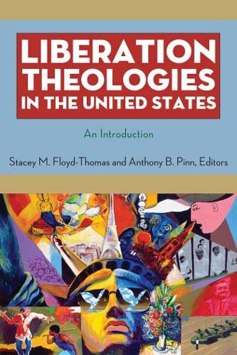 Liberation Theologies in the United States: An Introduction Books