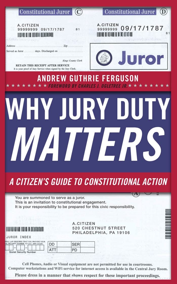 Why Jury Duty Matters: A Citizen's Guide to Constitutional Action Law