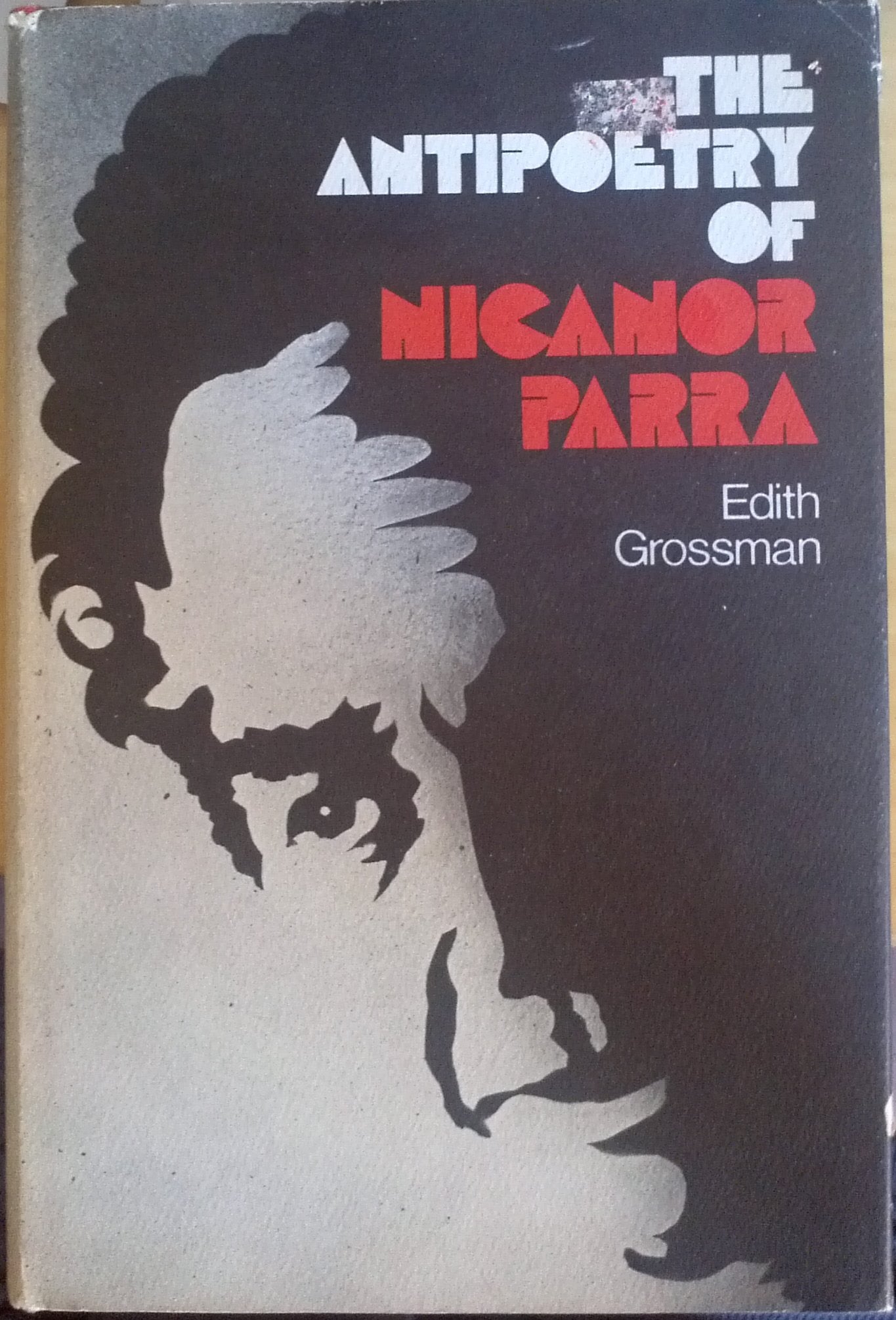Antipoetry of Nicanor Parra Contemporary literature