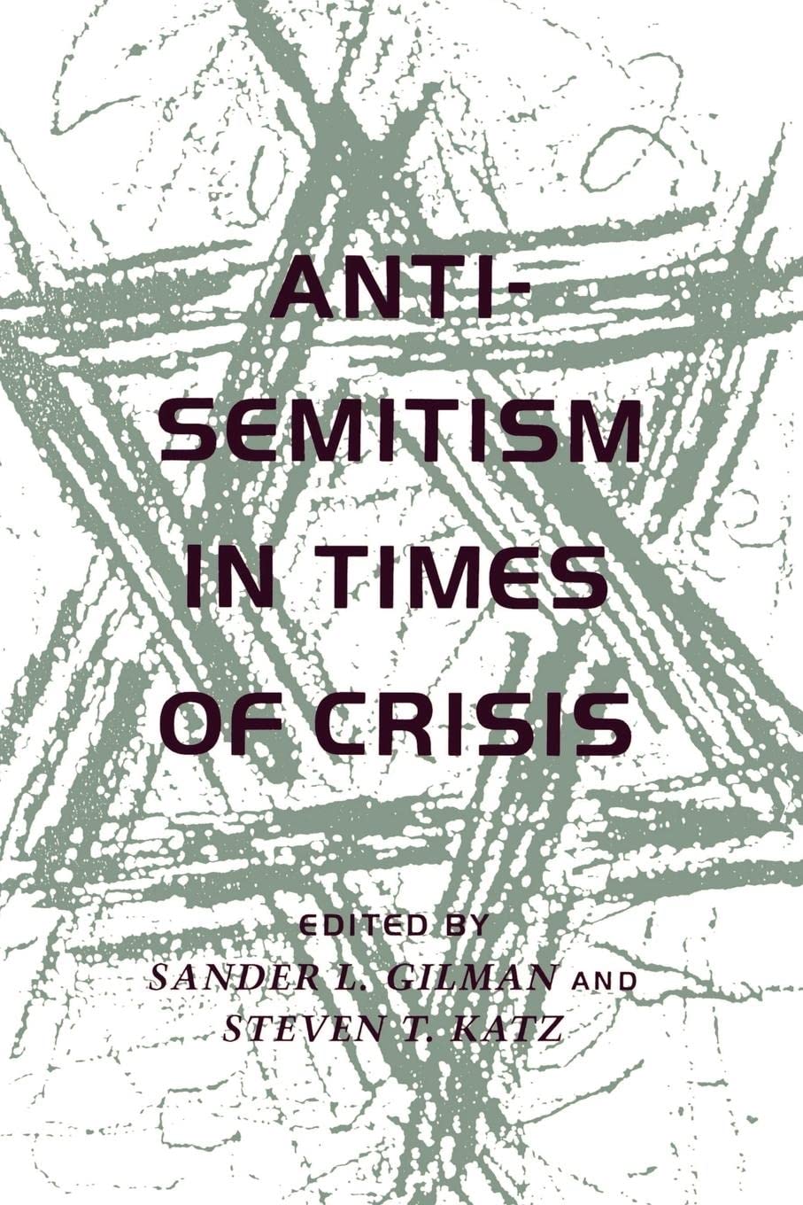 Anti-Semitism in Times of Crisis Religion & Esotericism