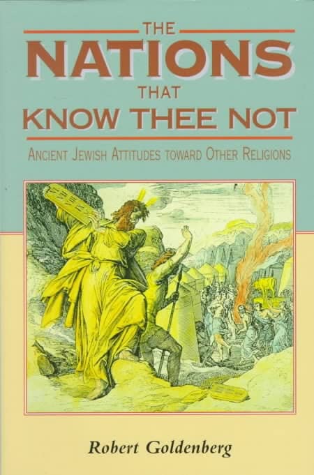 Jewish Studies: Ancient Jewish Attitudes Toward Other Religions (Reappraisals in Jewish Social and Intellectual History) Religion & Esotericism