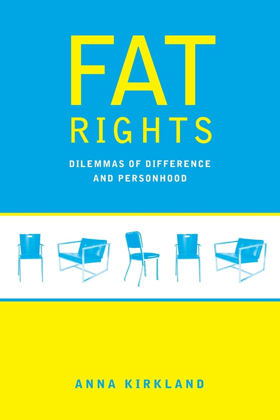 Fat Rights: Dilemmas of Difference and Personhood Law