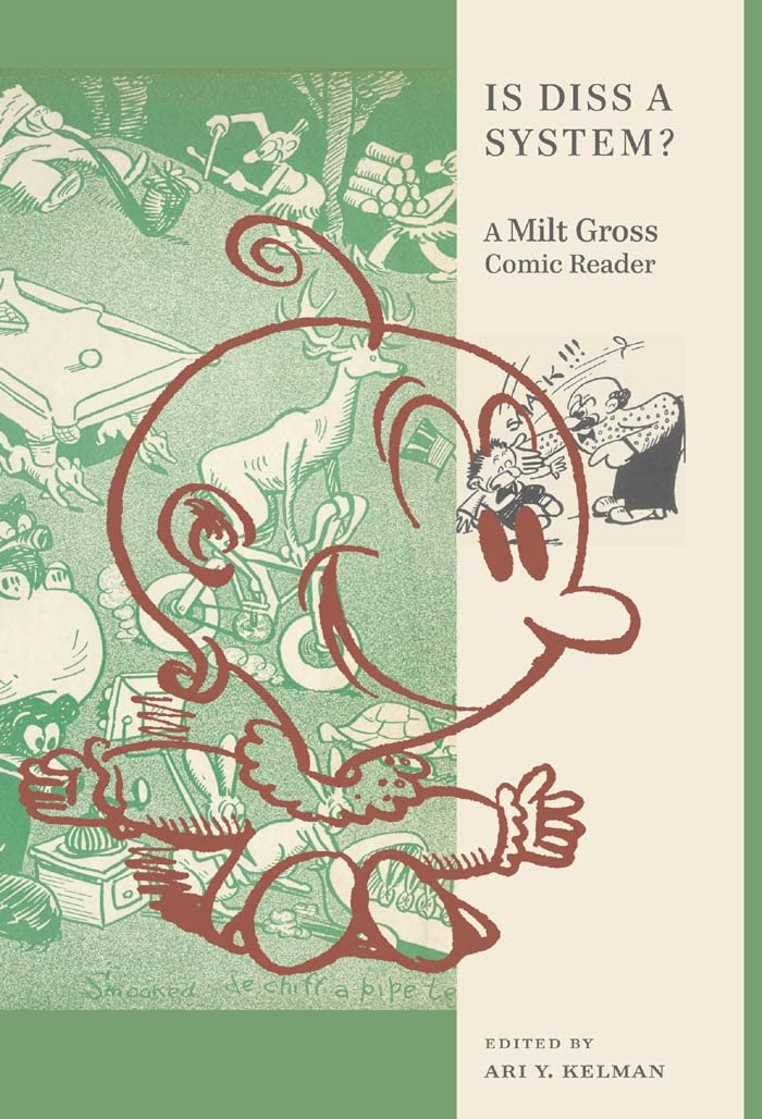 Is Diss a System?: A Milt Gross Comic Reader (Goldstein-Goren American Jewish History) Contemporary literature