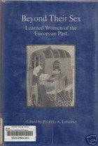 Beyond Their Sex: Learned Women of the European Past Books