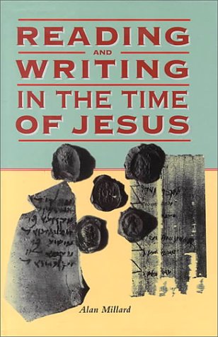 Reading and Writing in the Time of Jesus Social Sciences