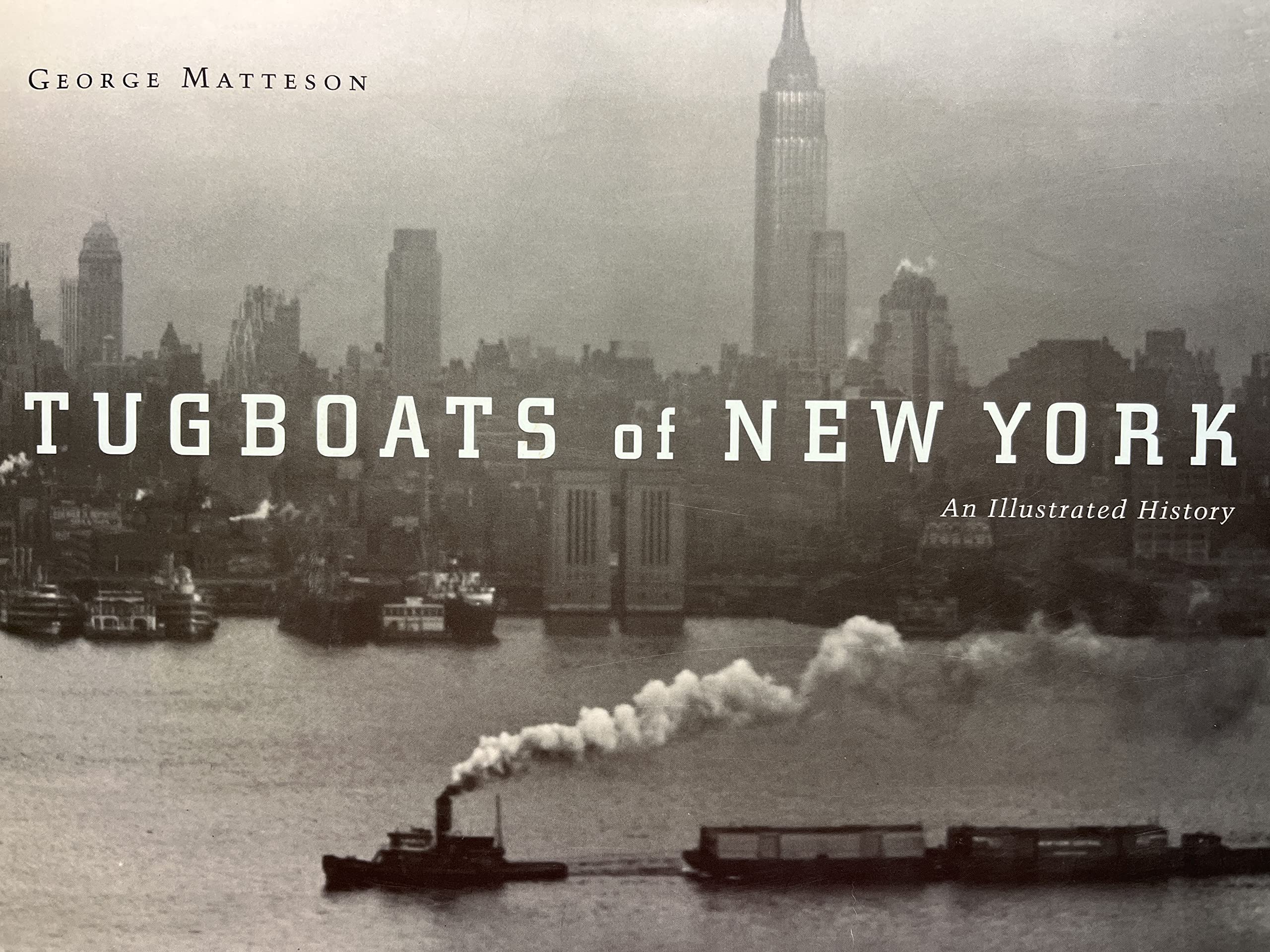 Tugboats Of New York: An Illustrated History Leisure, Home & Garden