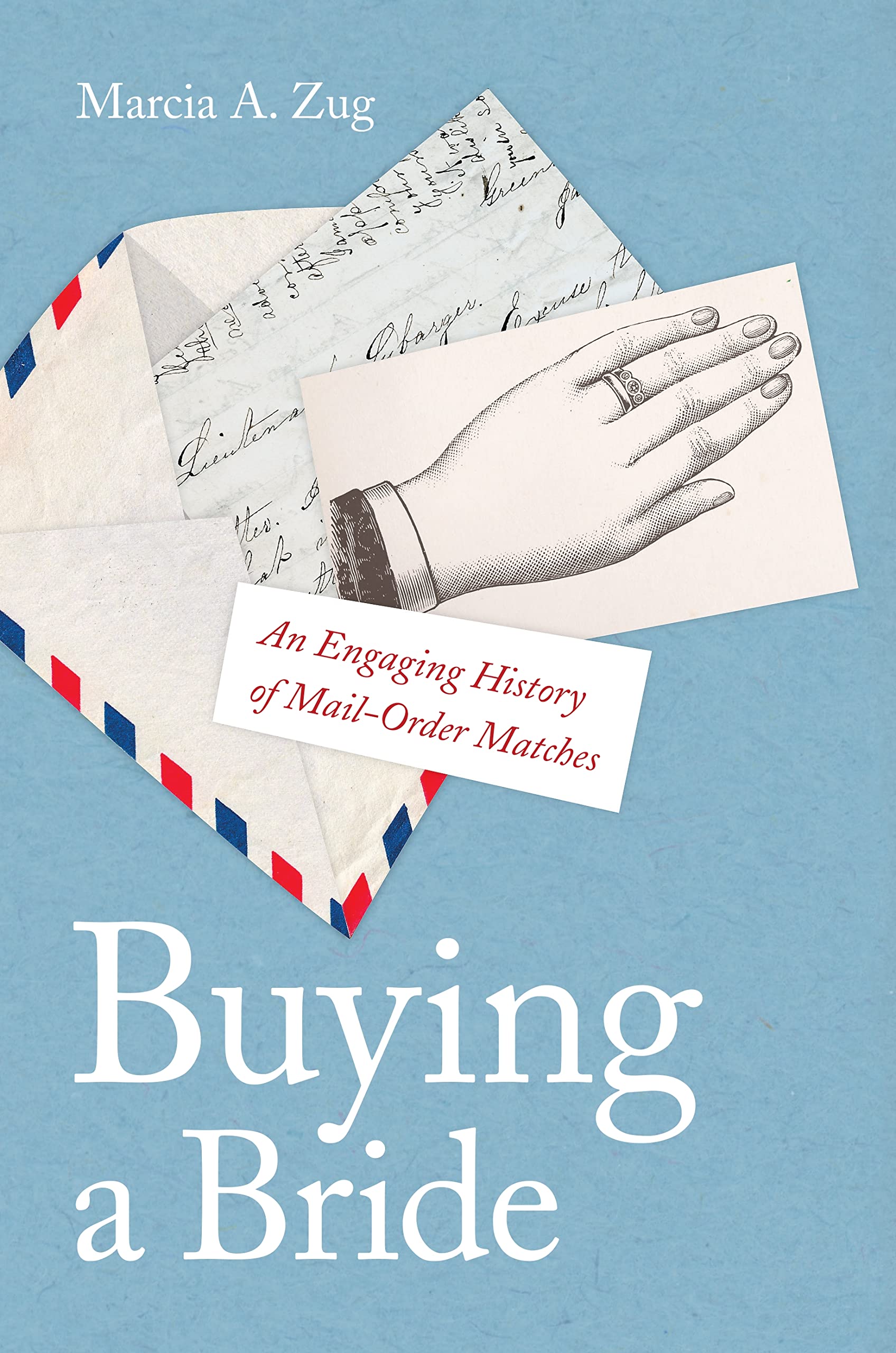 Buying a Bride: An Engaging History of Mail-Order Matches Law