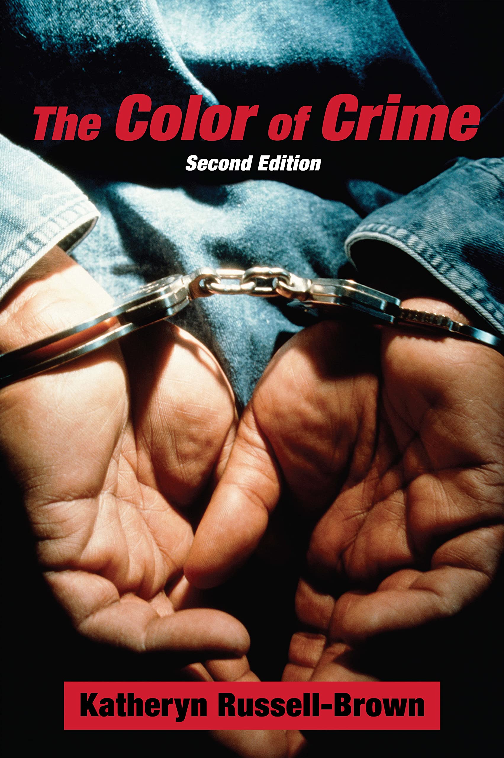 The Color of Crime (Second Edition) Law
