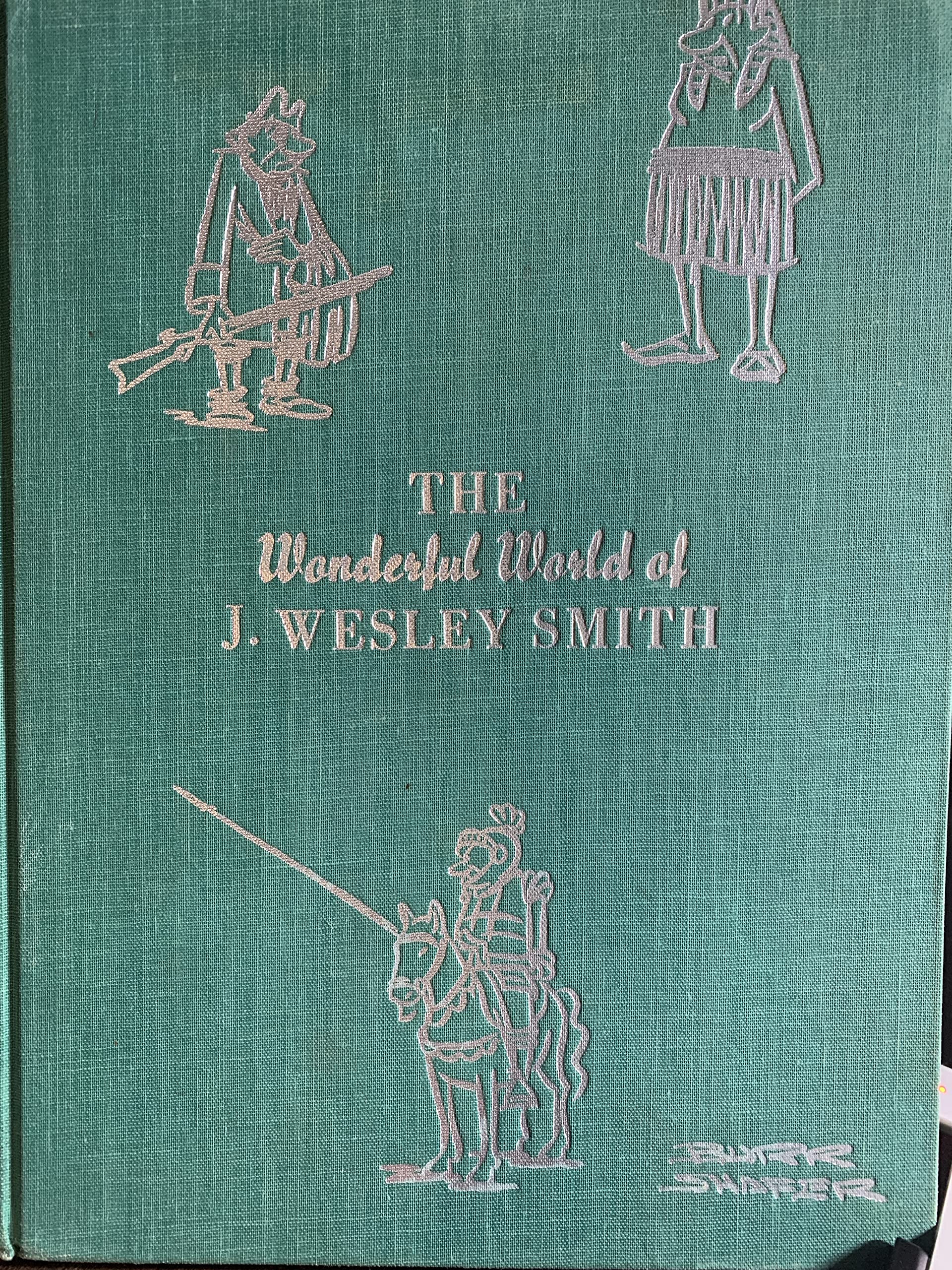 The wonderful world of J. Wesley Smith Books