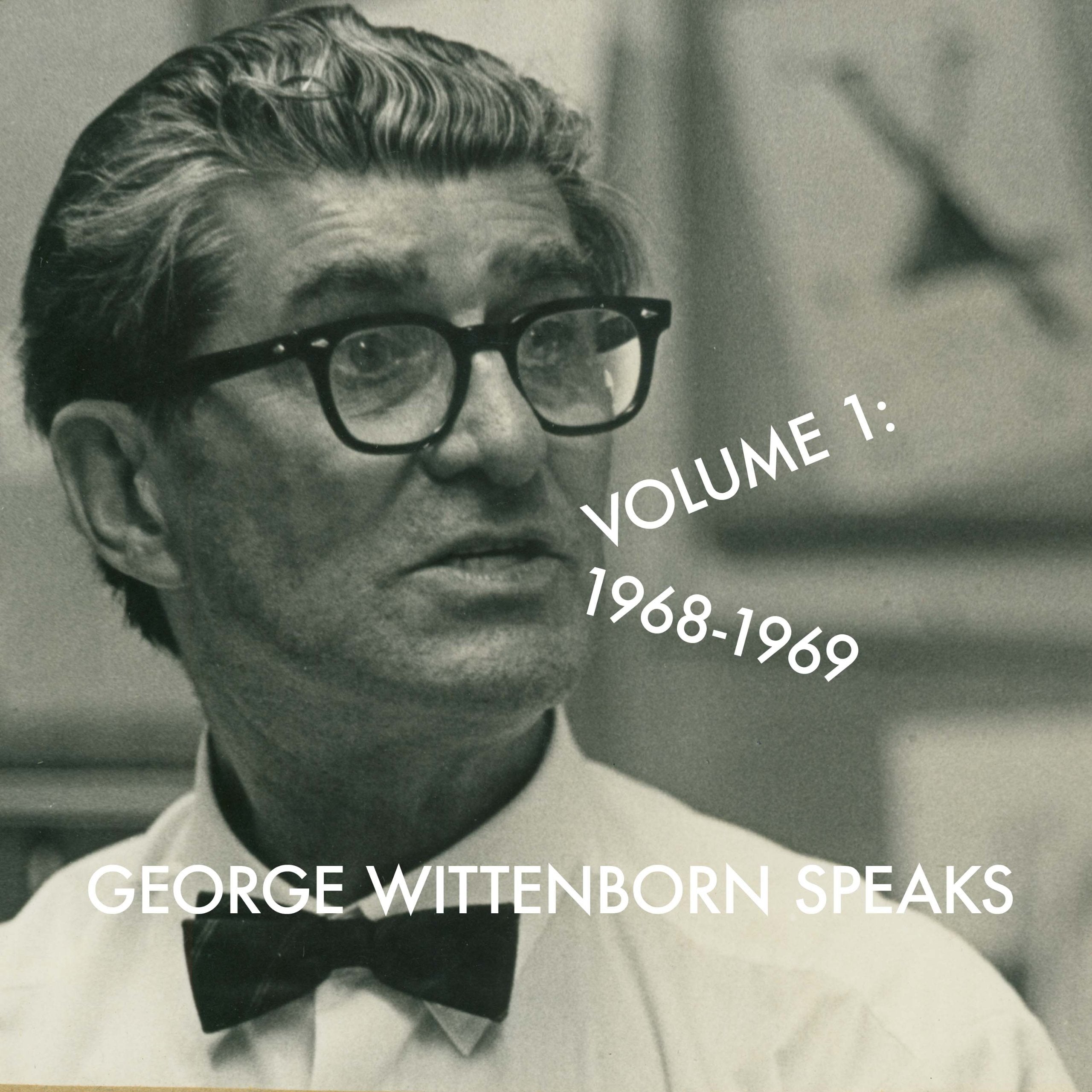 George Wittenborn Speaks - 1968-1969 Books