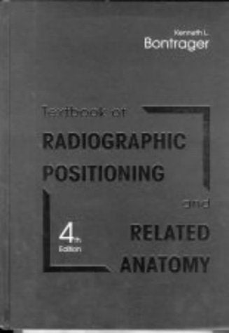 Workbook and Laboratory Manual (Textbook of Radiographic Positioning and Related Anatomy) Medicine