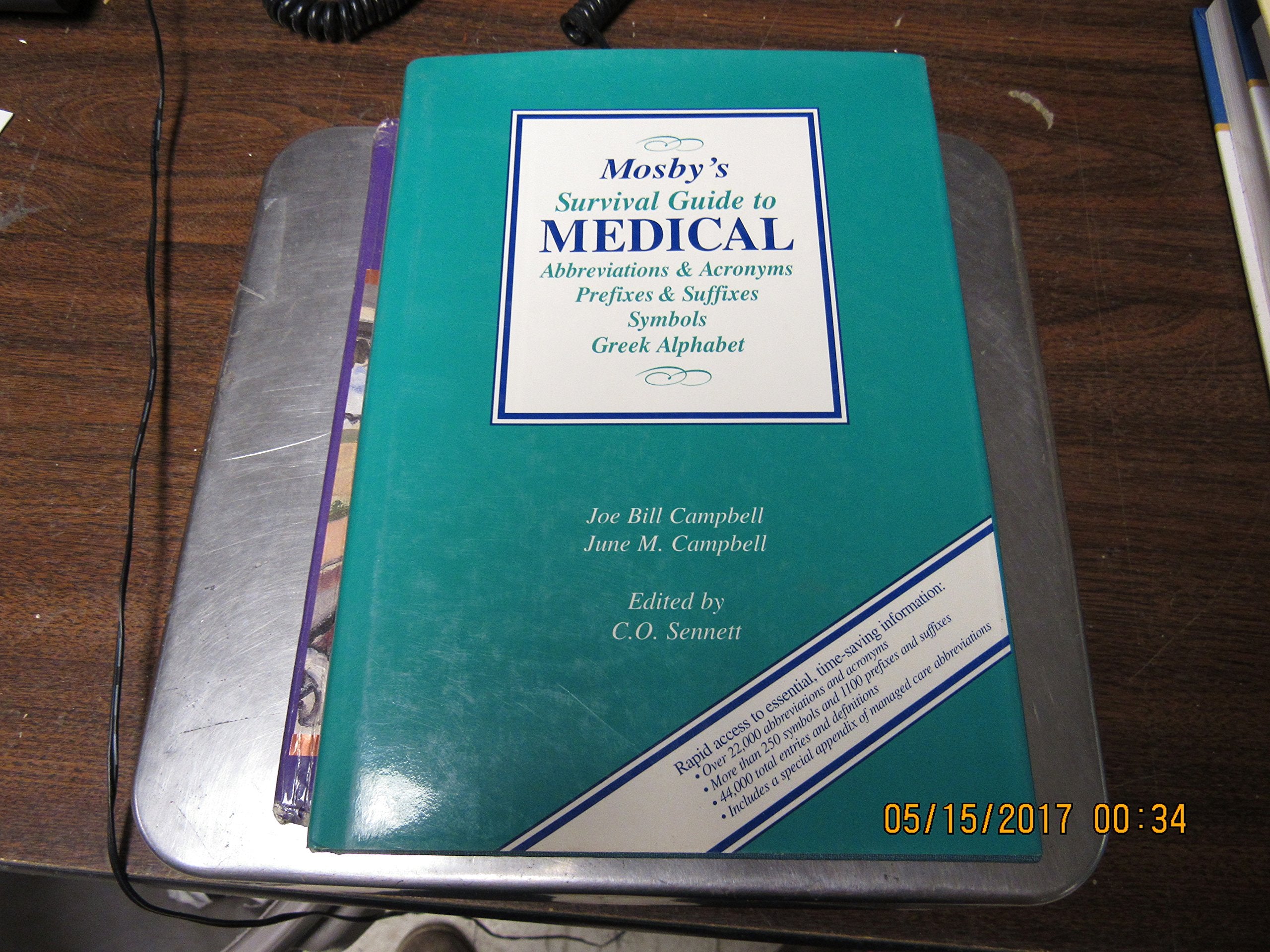 Mosby's Survival Guide to Medical Abbreviations, Acronyms, Prefixes and Suffixes, Symbols and the Greek Alphabet Medicine