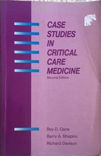 Case Studies in Critical Care Medicine Medicine