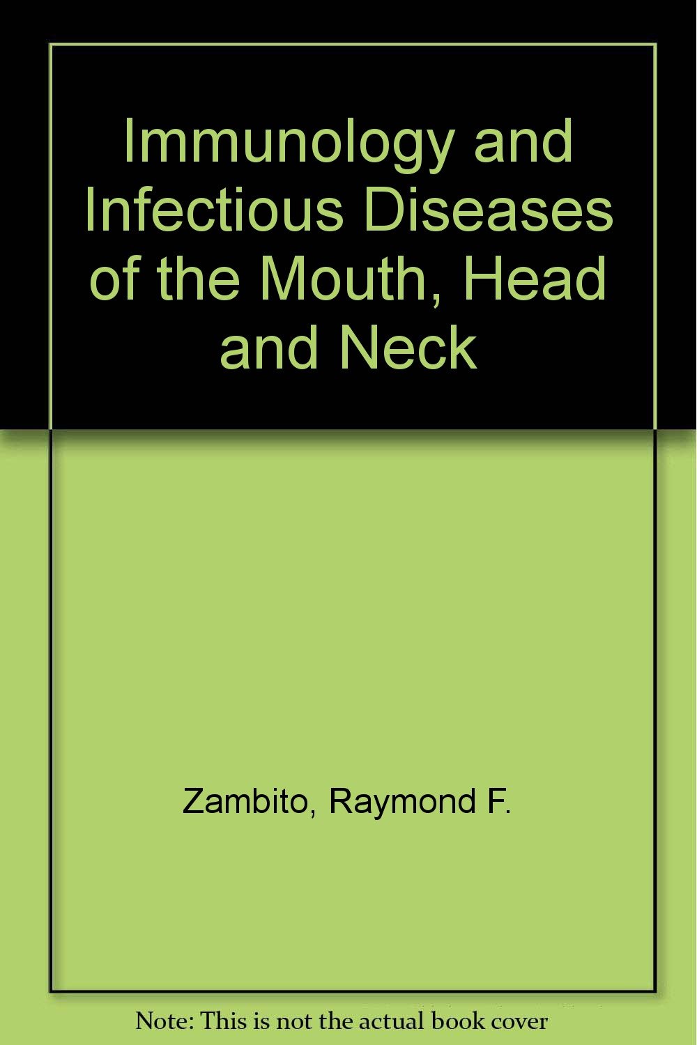 Immunology and Infectious Diseases of the Mouth, Head, and Neck Medicine