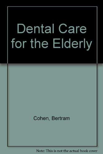 Dental Care for the Elderly Medicine