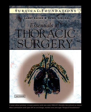Essentials of Thoracic Surgery: Surgical Foundations Medicine