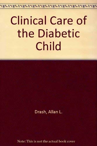 Clinical Care of the Diabetic Child Medicine