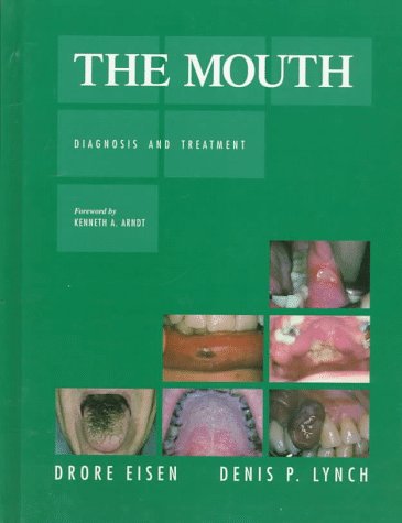 The Mouth: Diagnosis and Treatment Medicine