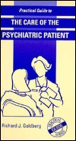 Practical Guide to the Care of the Psychiatric Patient Medicine