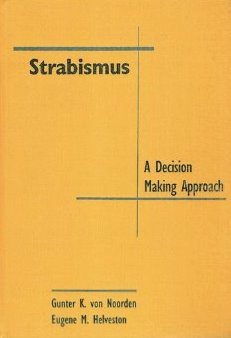 Strabismus: A Decision Making Approach Medicine