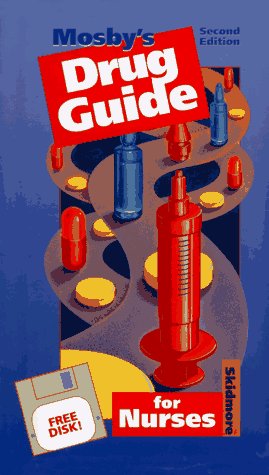 Mosby's Drug Guide for Nurses Medicine