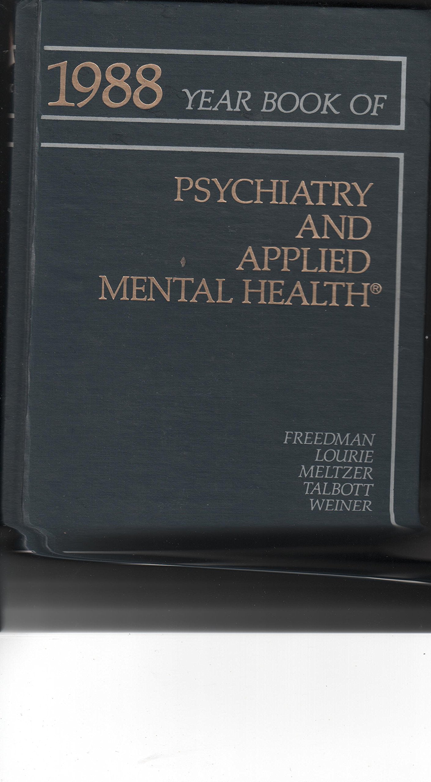 Year Book of Psychiatry and Applied Mental Health 1988 Books