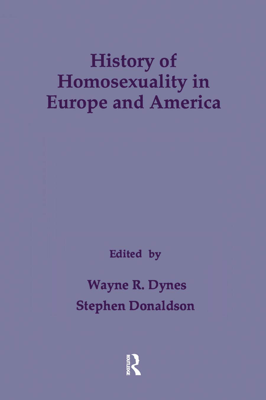 History of Homosexuality in Europe & America Books