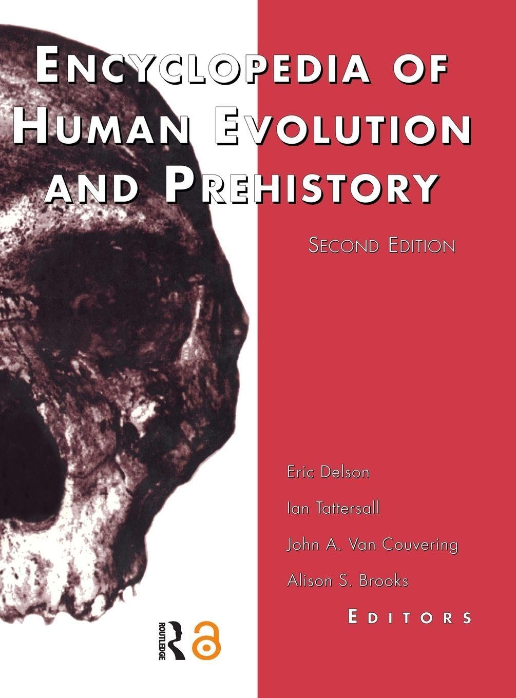 Encyclopedia of Human Evolution and Prehistory: Second Edition (Garland Reference Library of the Humanities, 1845, Band 1845) Medicine